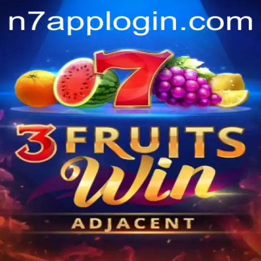 3FruitsWin: A Refreshing Adventure in the World of N7APP