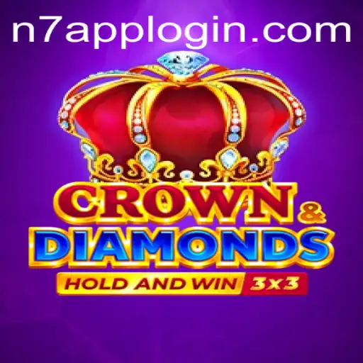 Exploring the World of Crowndiamonds: Unveiling the Exciting New Game with N7APP