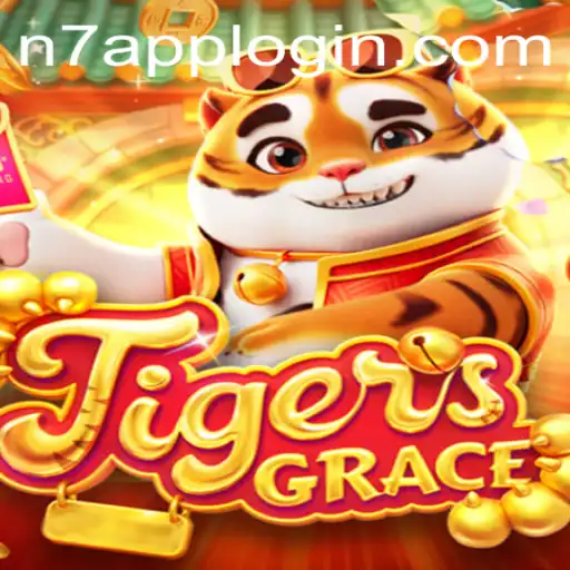 Unveiling TigersGrace: A New Dimension in Gaming with N7APP
